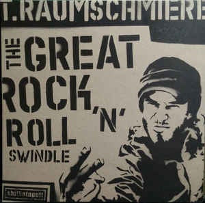 T.Raumschmiere ‎- The Great Rock 'n' Roll Swindle - Mint- 12" EP Stereo 2002 Germany Vinyl - Electronic / Techno