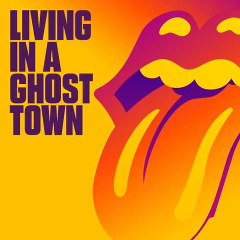The Rolling Stones – Living In A Ghost Town - New 10" Single Record 2020 Polydor Europe Import Orange Vinyl - Rock