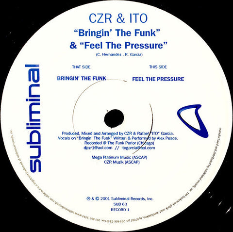 CZR & ITO ‎– Bringin' The Funk / Feel The Pressure - VG+ 12" Single USA 2001 - House