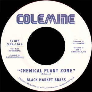 Black Market Brass ‎– Chemical Plant Zone / Sagat Theme - New 7" Single Record - 2021 Colemine Vinyl - Funk / Theme