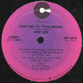 Wee Gee - Hold On (To Your Dreams) - VG 12" Single - 1979 Cotillion USA - Funk / Soul / Disco