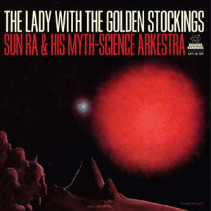 Sun Ra - The Lady with the Golden Stockings - New Vinyl Record 2016 Modern Harmonic 10" Pressing on Gold Vinyl - Jazz / Avant Garde