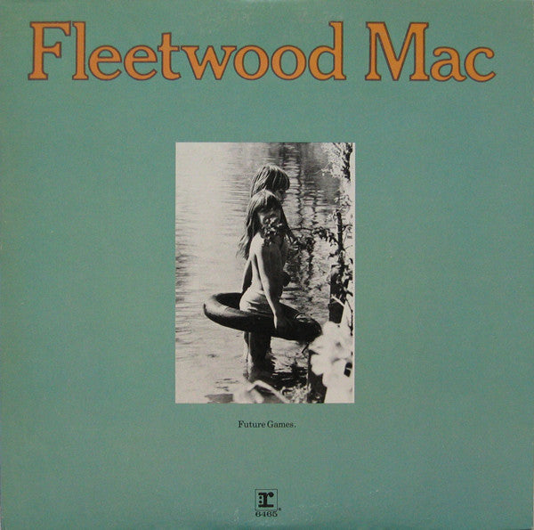 Fleetwood Mac ‎– Future Games - VG+ 1971 Stereo Original Press USA - Rock / Pop