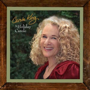 Carole King - A Holiday Carole - New Vinyl Lp 2011 Hear Music  - Holiday