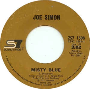 Joe Simon- Misty Blue / That's The Way I Want Your Love- VG 7" Single 45RPM- 1972 Sound Stage 7 USA- Funk/Soul/R&B