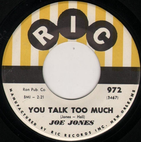 Joe Jones – You Talk Too Much / I Love You Still - VG- 7" Single 45 rpm 1960 Ric Records USA - R&B