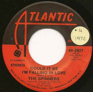 The Spinners - Could It Be I'm Falling In Love / You And Me Baby - VG+ 7" Single 45RPM 1972 Atlantic USA - Funk / Soul