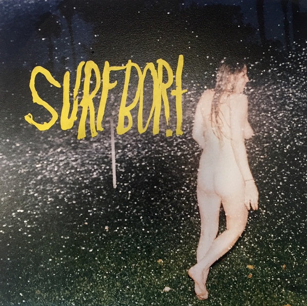 Surfbort - Bort To Death - New 7" Vinyl 2017 HoZac Records (Chicago, IL) 1st Pressing on Black Vinyl (Limited to 300!) - Punk - Shuga Records