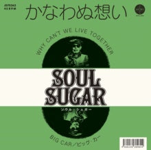 Soul Sugar – Why Can't We Live Together / Big car - New 7" Single Record 2023 JET SET Japan Vinyl - Reggae / Funk / Soul