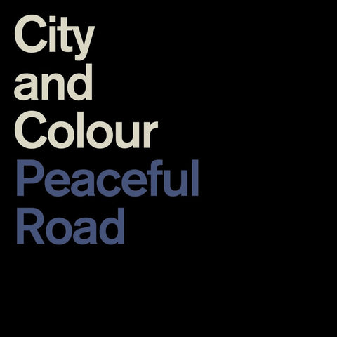 City And Colour – Peaceful Road / Rain - New 12" Single 2017 Dine Alone Canada Vinyl - Rock / Indie Rock