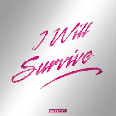 Gloria Gaynor - I Will Survive - New Vinyl 12" Single 2018 Republic 'RSD First' Release with Silver Foil Jacket (Limited to 1500) - Disco / Soul - Shuga Records
