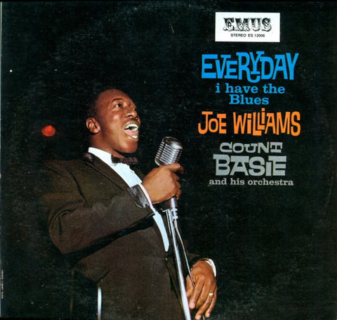 Count Basie And His Orchestra With Joe Williams - Everyday I Have The Blues - Mint- (No Original Cover) EMUS Reissue USA - Jazz