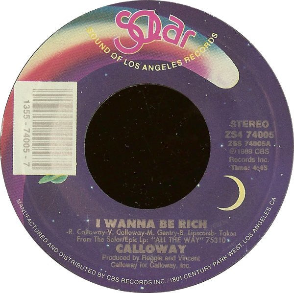 Calloway ‎- I Wanna Be Rich - Mint- 7" Single 45 RPM 1989 USA - Funk / R&B - Shuga Records