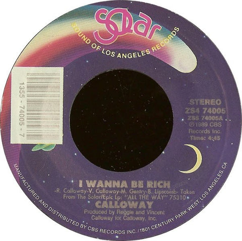 Calloway ‎- I Wanna Be Rich - Mint- 7" Single 45 RPM 1989 USA - Funk / R&B
