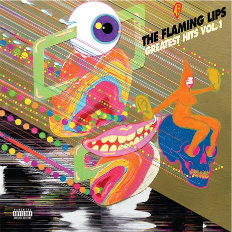 The Flaming Lips ‎– Greatest Hits Vol. 1 - New LP Record 2018 Warner Europe Import Vinyl - Alternative Rock / Psychedelic Rock