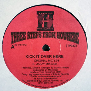 3 Steps From Nowhere ‎– Kick It Over Here - Mint- 12” Single Record 1992 USA Original Vinyl - Hip Hop