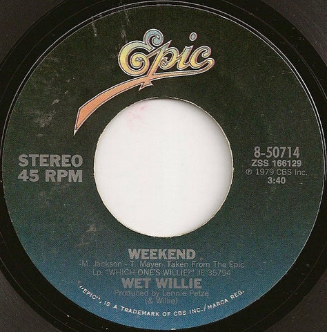 Wet Willie ‎– Weekend / Mr. Streamline - VG+ 45rpm 1979 USA - Electronic / Funk / Soul