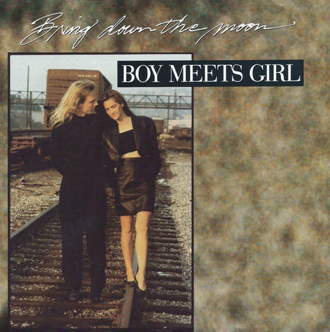 Boy Meets Girl ‎– Bring Down The Moon  / Restless Dreamer VG+ 7" Single 1989 RCA (Stereo) - Pop Rock