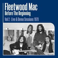 Fleetwood Mac ‎– Before The Beginning (Vol.2: Live & Demo Sessions 1970) - New 3 LP Record 2020 Sony USA 180 gram Vinyl - Rock