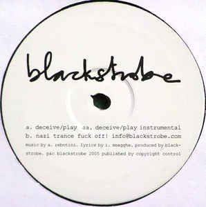 Blackstrobe – Deceive/Play - Mint- 12" Single Record - 2005 Europe Vinyl - EBM / Techno