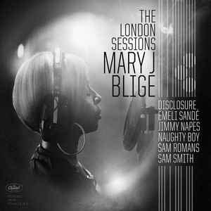 Mary J. Blige ‎– The London Sessions - New 2 LP Record 2014 Capitol Vinyl - Soul / RnB / Swing