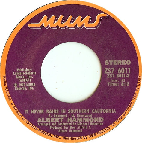 Albert Hammond ‎– It Never Rains In Southern California - VG+ 45rpm 1972 USA Mums Records - Pop