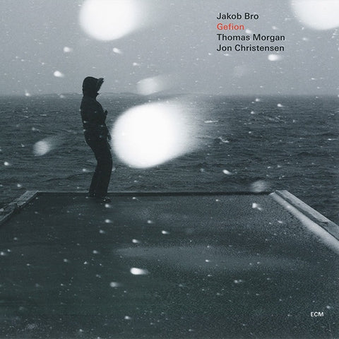 Jakob Bro ‎– Gefion - New Lp Record 2015 ECM German Import Vinyl & Download - Contemporary Jazz