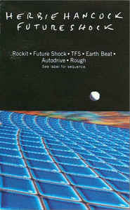 Herbie Hancock - Future Shock - VG+ 1983 USA Cassette Tape - Jazz