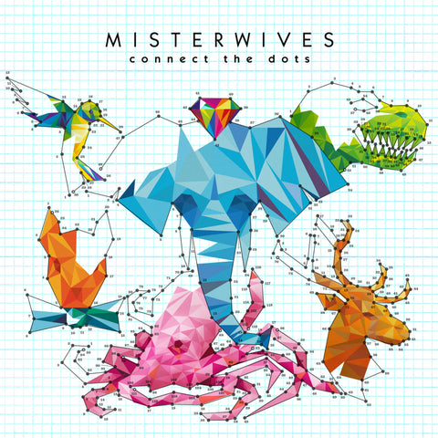 MisterWives - Connect The Dots - New Vinyl 2017 Republic / Photo Finish Gatefold Pressing - Indie / Dance-Pop