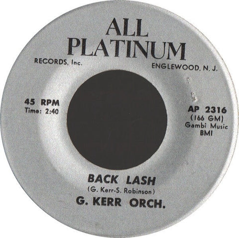 George Kerr - Back Lash / 3 Minutes 2 - Hey Girl - VG- 7" Single 45RPM 1969 All Platinum USA - Funk / Soul