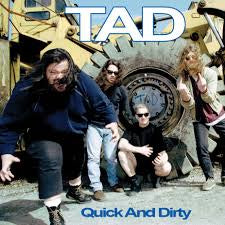 Tad - Quick And Dirty - New Vinyl Lp 2018 MVD Audio / Incineration Ceremony 'RSD First' Release on Green Vinyl (Limited to 900) - Alt / Grunge