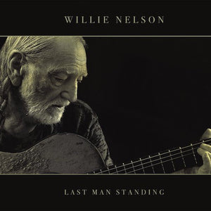 Willie Nelson ‎– Last Man Standing  - New Lp Records 2018 Sony USA Vinyl - Country