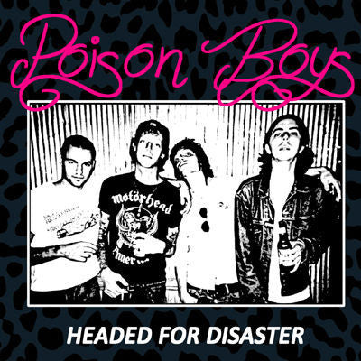 Poison Boys ‎– Headed For Disaster - New 7" Vinyl 2017 No Front Teeth Pressing with Sticker and Download (Limited to 200) - Chicago, IL Punk