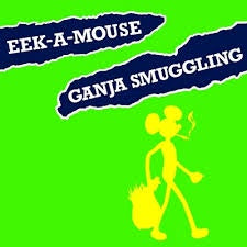 Eek-A-Mouse - Ganja Smuggling - New 7" Vinyl 2018 VP-Greensleeves RSD (Limited to 1500) - Reggae / Dancehall