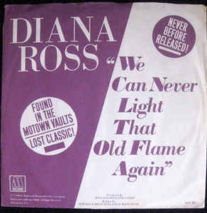 Diana Ross - We Can Never Light That Old Flame Again - M- 7" Single 45RPM Promo 1982 Motown USA - Funk / Soul