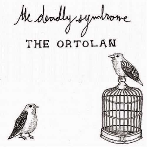 The Deadly Syndrome ‎– The Ortolan (2007) - New Vinyl 2 LP Record 2019 Reissue - Rock