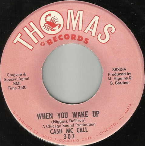 Cash Mc Call ‎– When You Wake Up / You Ain't Too Cool VG 7" Single 45 rpm 1966 Thomas USA - Jazz-Funk / Soul