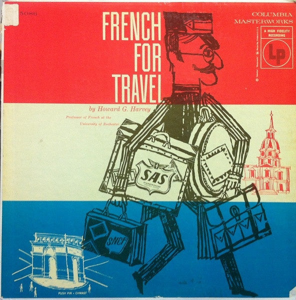 Howard G. Harvey ‎– French For Travel VG+ 1955 Columbia Mono Lp with Inserts - Education - Shuga Records