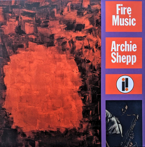 Archie Shepp ‎– Fire Music (1965) - New LP Record 2019 Impulse! Vinyl - Jazz / Hard Bop / Free Jazz