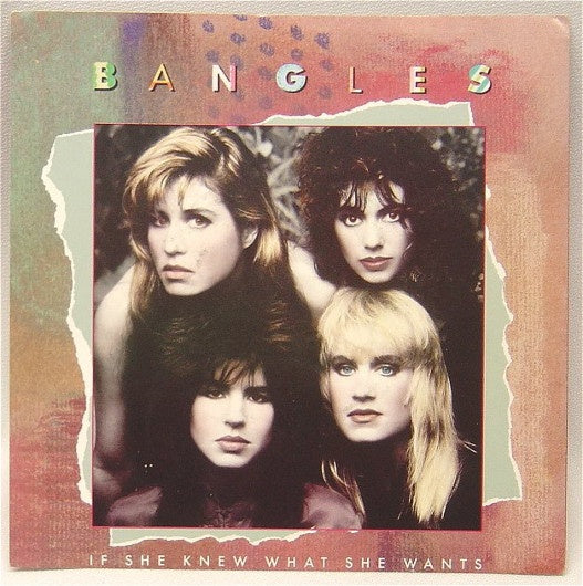 Bangles ‎– If She Knew What She Wants / Not Like You MINT- 7" Single 45 rpm 1986 Columbia USA - Pop Rock - Shuga Records