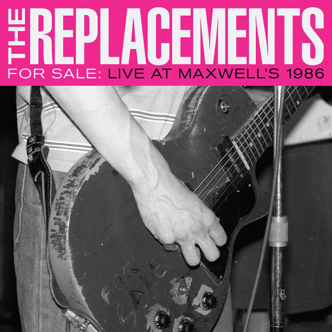 The Replacements - For Sale: Live At Maxwell's 1986 - New 2 LP Record 2017 USA Vinyl - Punk Rock