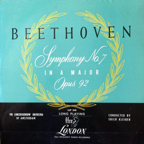 Erich Kleiber Conducting Concertgebouworkest ‎– Beethoven Symphony No.7 In A Major Opus 92 - VG+ (VG- Cover) 1950 UK Import Mono Original Press Record - Classical