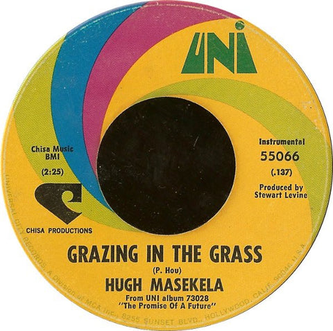 Hugh Masekela ‎– Grazing In The Grass / Bajabula Bonke (The Healing Song) - VG 7" Single 45 rpm 1968 UNI - Funk / Soul