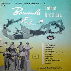 The Talbot Brothers - Bermuda Calypso Party Vol. 3 - VG+ Lp 1956 Audio Fidelity USA - Reggae / Folk / Calypso