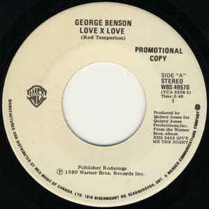George Benson- Love X Love / Love Dance - Mint- 7" Single 45 Record 1980 USA - Disco / Funk