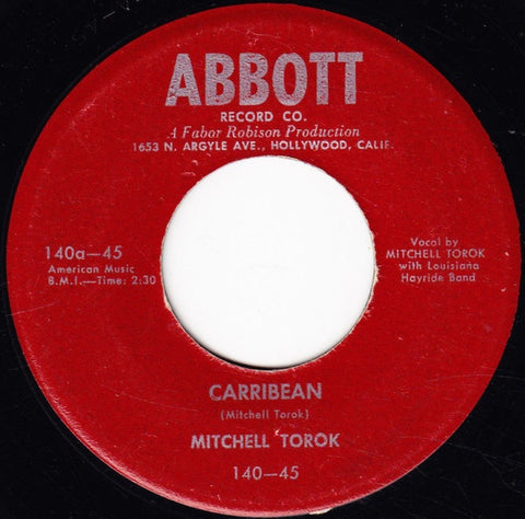 Mitchell Torok ‎– Caribbean / Weep Away - VG 7" Single 45rpm 1953 Abbott - Country