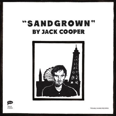 Jack Cooper - Sandgrown - New Lp Record 2017 USA Trouble in Mind Tangerine Vinyl & Download - Indie Rock
