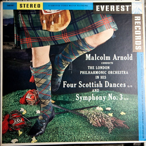 Malcolm Arnold Conducting London Philharmonic Orchestra* ‎– Four Scottish Dances, Op. 59 / Symphony No. 3, Op. 63 - VG+ Lp Record 1959 Everest USA Stereo Vinyl - Classical