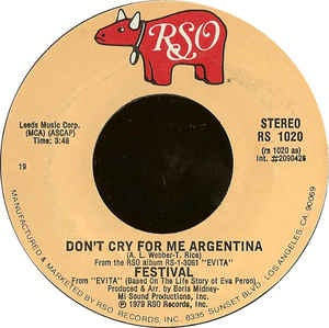 Festival ‎– Don't Cry For Me Argentina / Eva's Theme: Lady Woman - VG+ 7" Single 45RPM 1979 RSO USA - Funk / Soul