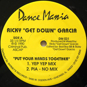 Ricky "Get Down" Garcia - Put Your Hands Together - VG- (Low Grade) 12" Single USA 1990 (Original Press) - Chicago House
